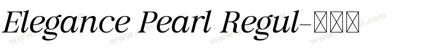 Elegance Pearl Regul字体转换 Elegance Pearl Regul字体转换